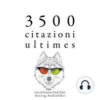 3500 ultimes citazioni: Le migliori citazioni