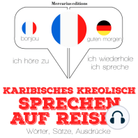 Karibisches Kreolish sprechen auf Reisen