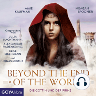 Die Göttin und der Prinz. Beyond the End of the World [Band 2 (Ungekürzt)]