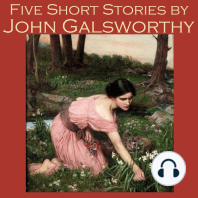 Five Short Stories by John Galsworthy