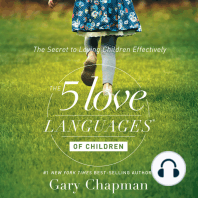 The 5 Love Languages of Children: The Secret to Loving Children Effectively