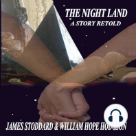 The Night Land, A Story Retold
