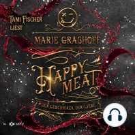 Happy Meat - Der Geschmack der Liebe, Buch 3 (ungekürzt)