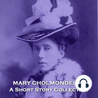 Mary Cholmondeley - A Short Story Collection