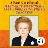 A Rare Recording of Margaret Thatcher's 1985 Speech To The US Congress