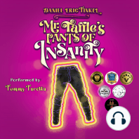 Mr. Taffle's Pants of Insanity