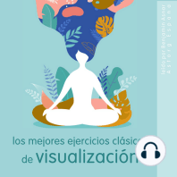 Los mejores ejercicios clásicos de visualización