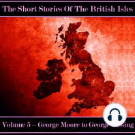 The British Short Story - Volume 5 – George Moore to George Gissing