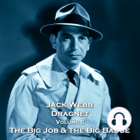 Dragnet - Volume 5 - The Big Job & The Big Badge