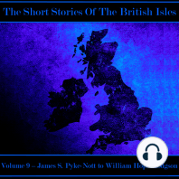 The British Short Story - Volume 9 – James S. Pyke-Nott to William Hope Hodgson