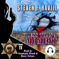 Less Than A Moment (Posadas County Mystery, Book 11)