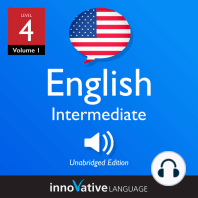 Learn English - Level 4: Intermediate English, Volume 1: Lessons 1-25