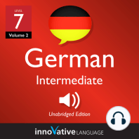 Learn German - Level 7: Intermediate German, Volume 2: Lessons 1-25