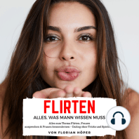 Flirten – Alles was Mann wissen muss
