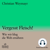 Vergesst Fleisch! (brand eins audio books 1)