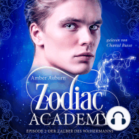Zodiac Academy, Episode 2 - Der Zauber des Wassermanns