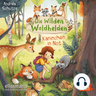 Die wilden Waldhelden. Kaninchen in Not