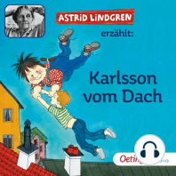 Astrid Lindgren erzählt Karlsson vom Dach