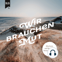 Wir brauchen Mut