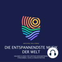 Die entspannendste Musik der Welt (Meditation, Yoga, Hypnose)