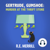 Gertrude, Gumshoe