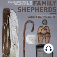 Family Shepherds: Calling and Equipping Men to Lead Their Homes