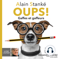 Oups !: Gaffes et gaffeurs