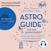 Astro-Guide für das 21. Jahrhundert - Mit den Astro Poets verstehen, wie die Sternzeichen ticken (Ungekürzte Lesung)