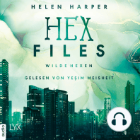 Wilde Hexen - Hex Files, Band 2 (Ungekürzt)