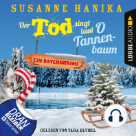 Der Tod singt laut O Tannenbaum - Ein Bayernkrimi - Sofia und die Hirschgrund-Morde, Teil 11 (Ungekürzt)