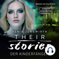 Der Kinderfänger - Their Stories, Band 3 (ungekürzt)