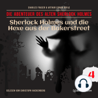 Sherlock Holmes und die Hexe aus der Bakerstreet - Die Abenteuer des alten Sherlock Holmes, Folge 4 (Ungekürzt)