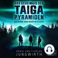 Das Geheimnis der Taiga-Pyramiden (ungekürzt)