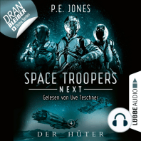 Der Hüter - Space Troopers Next, Folge 4 (Ungekürzt)