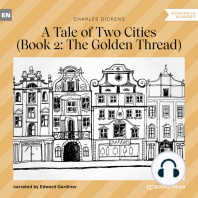 The Golden Thread - A Tale of Two Cities, Book 2 (Unabridged)