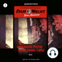 Der unheimliche Pfeifer von Blending Castle - Edgar Wallace - Neue Abenteuer, Band 1 (Ungekürzt)