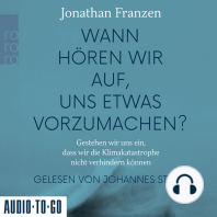 Wann hören wir auf, uns etwas vorzumachen? - Gestehen wir uns ein, dass wir die Klimakatastrophe nicht verhindern können (Gekürzt)