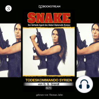 Todeskommando Syrien - Snake, Folge 3 (Ungekürzt)