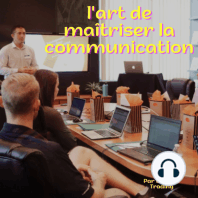 l'art de maîtriser la communication 