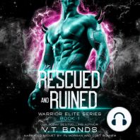 Rescued and Ruined