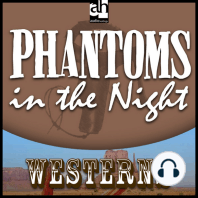 Phantoms In the Night