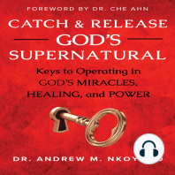 Catch and Release God's Supernatural