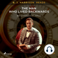 B. J. Harrison Reads The Man Who Lived Backwards