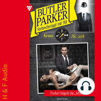Parker bügelt die "Modelle" - Butler Parker, Band 268 (ungekürzt)