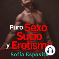 Puro Sexo Sucio y Erotismo con Romance