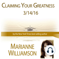Claiming Your Greatness with Marianne Williamson