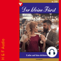 Liebe auf den dritten Blick - Der kleine Fürst, Band 319 (ungekürzt)