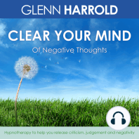 Clear Your Mind Of Negative Thoughts