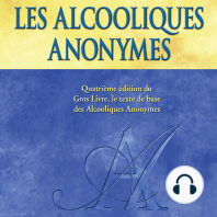 Les Alcooliques anonymes, Quatrième édition: Le « Gros Livre » officiel des Alcooliques anonymes
