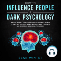 How to Influence People and Dark Psychology 2-in-1 Book Proven Manipulation Techniques to Influence Human Psychology. Discover Secret Methods